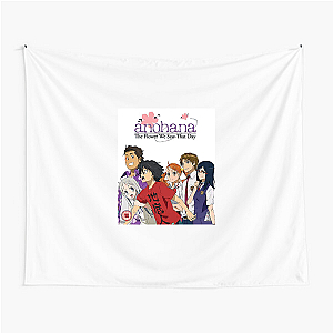Some Flowers Never Fade – Anohana Anohana The Flower We Saw That Day Tapestries