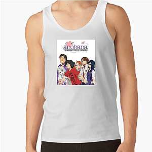 Some Flowers Never Fade – Anohana Anohana The Flower We Saw That Day Tank Tops