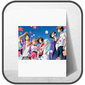 Anohana The Flower We Saw That Day Posters