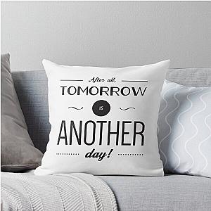 After Tomorrow Is Another Day Gone With The Wind Quote Throw Pillow