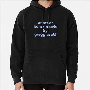 Another Homo Movie by Gregg Araki Hoodie