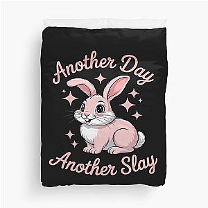 Another Another Day Slay Duvet Cover