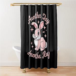 Another Day Slay Shower Curtain