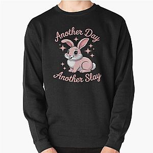 Another Day Slay Pullover Sweatshirt