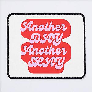 Another Slay Mouse Pad