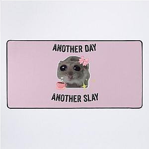 Sad Hamster Another Day Slay Desk Mat