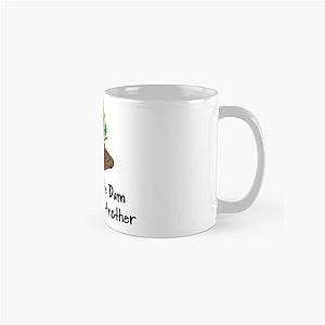 BEAVER: ONE DAM PROJECT AFTER ANOTHER Classical Mug