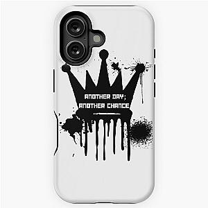Another day Another Chance iPhone Tough Case