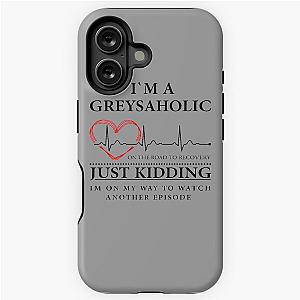 I'm on way to watch episode of Grey's Anatomy iPhone Tough Case