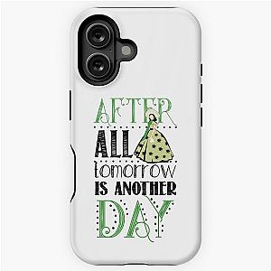 After Tomorrow Is Another Day iPhone Case