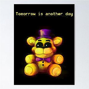 Five Nights at Freddy's - FNaF Four - Tomorrow is Another Day Poster