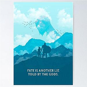 Fate Is a Lie Told by the Gods Poster
