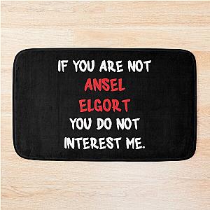 Ansel Elgort - If you are not Bath Mat