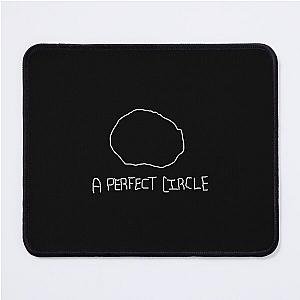 A Perfect Circle Funny  Mouse Pad