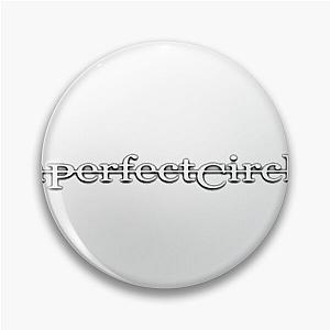 Appealing A Perfect Circle Design  Pin