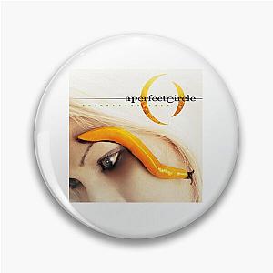 ap07 A Perfect Circle is an American rock band Pin