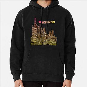 I Love Architecture Profession  Architects Heart Buildings Pullover Hoodie RB2611