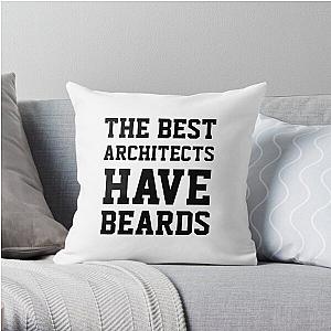 The Best Architects Have Beards Throw Pillow RB2611