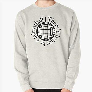 Thered Better Be a Mirrorball Arctic Monkeys The Car | Sticker and Tshirt  Pullover Sweatshirt RB0604 [ID555893]