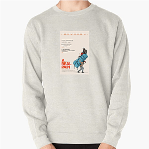 A Real Pain, Not a Metaphor A Real Pain Sweatshirts