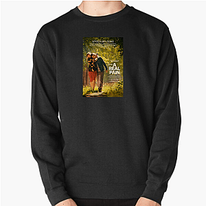 Pain Is the Plot A Real Pain Sweatshirts