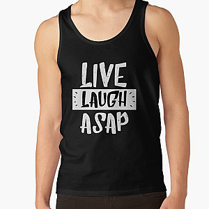 live laugh asap - inspirational black &amp; white Tank Top RB0111