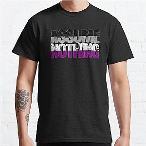 Asexual Flag T-Shirts - Asexual Pride Assume Nothing Classic T-Shirt RB1901