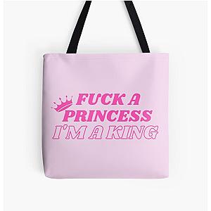 Ashnikko Daisy Lyrics: Fuck a Princess I'm a King All Over Print Tote Bag