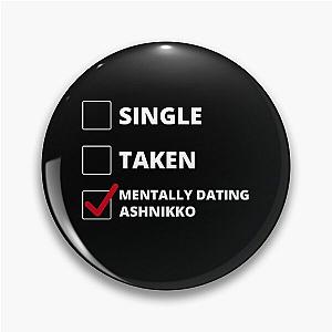 Mentally Dating Ashnikko Pin