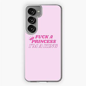 Ashnikko Daisy Lyrics: Fuck a Princess I'm a King Samsung Galaxy Soft Case