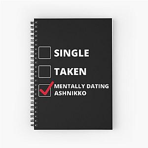 Mentally Dating Ashnikko Spiral Notebook