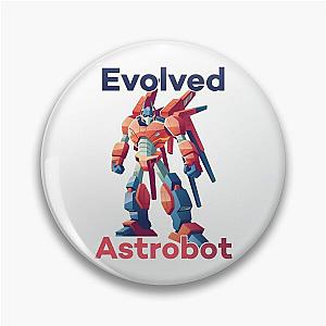 Evolved Astrobot Transformer Robot Pin