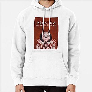 Aurora Poster: A Different Kind of human Pullover Hoodie