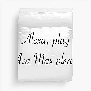 Alexa Ava Max Please Duvet Cover