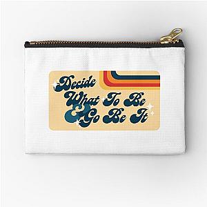Decide What to Be and Go Be It The Avett Brothers Lyric Pouch