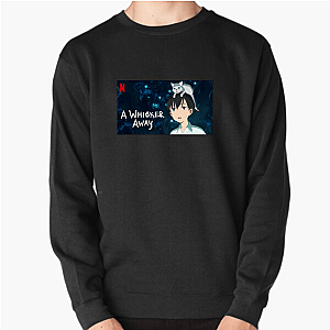 Whisker Away, Heart Stays A Whisker Away Sweatshirts