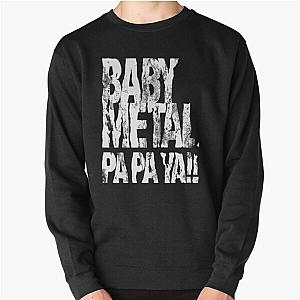 PapaBabymetalYa Pullover Sweatshirt RB2709