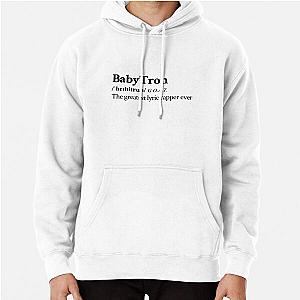 Babytron Underground Hip Hop Rap  Greatest lyric rapper alive Pullover Hoodie