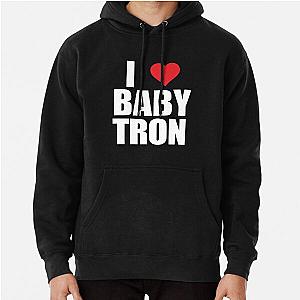 I Love BabyTron Pullover Hoodie