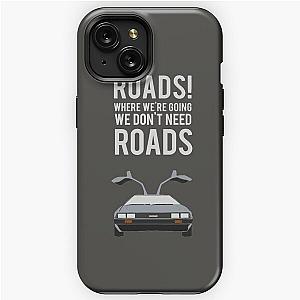 Back to the Future - Roads iPhone Tough Case