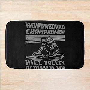 Hoverboard Champion - back to the future, marty mcfly, hill valley hover board, 80s film Bath Mat