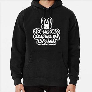 Bad Bunny Merch Yo Hago Lo Que Me Da La Gana Pullover Hoodie