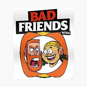 BAD FRIENDS PODCAST - BOBBY LEE - ANDREW SANTINO Poster Official Merch RB1111