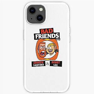 BAD FRIENDS PODCAST - BOBBY LEE - ANDREW SANTINO iPhone Soft Case Official Merch RB1111