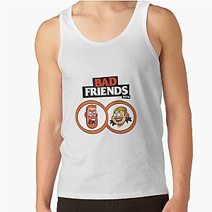 BAD FRIENDS PODCAST - BOBBY LEE - ANDREW SANTINO Tank Top Official Merch RB1111