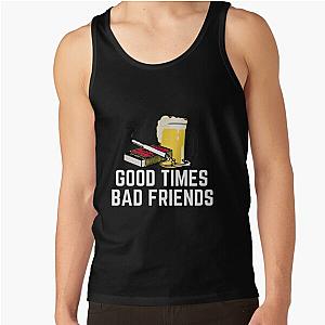 Good Times Bad Friends Quote Mens Boys Tank Top Official Merch RB1111