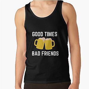 Good Times Bad Friends Retro Mens Boys Tank Top Official Merch RB1111