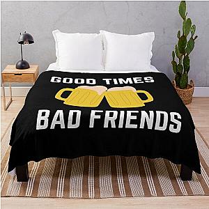 Good Times Bad Friends Retro Mens Boys Throw Blanket Official Merch RB1111