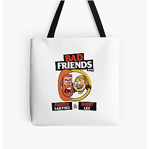 BAD FRIENDS PODCAST - BOBBY LEE - ANDREW SANTINO All Over Print Tote Bag Official Merch RB1111