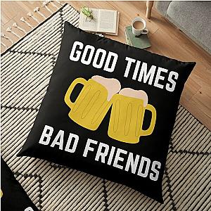 Bad Friends Pillows - Good Times Bad Friends Retro Mens Boys Floor Pillow Cover